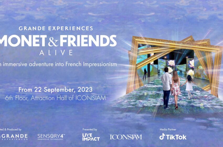  เตรียมพบกับประสบการณ์ Immersive Exhibition ครั้งใหม่ “Monet & Friends Alive Bangkok” ปฐมบทแห่งความรื่นรมย์ที่มิอาจลืมเลือน ดำดิ่งสู่โลกอิมเพรสชันนิสม์ สัมผัสสุนทรียภาพผ่านรูปแบบศิลปะดิจิทัลอิมเมอร์ซีฟระดับเวิลด์คลาส 22 ก.ย. 66 – 7 ม.ค. 67 ณ Attraction Hall ชั้น 6 ไอคอนสยาม