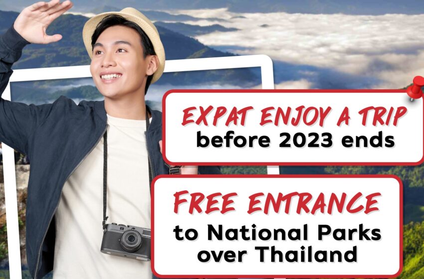  Free entry for Expat at national parks over Thailand!