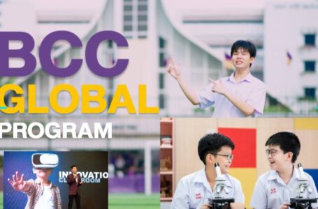 “BCC กรุงเทพคริสเตียนวิทยาลัย” พร้อมเปิดหลักสูตรใหม่ล่าสุด “BCC Global Program” สู่ความเป็นเลิศทางวิชาการในแนวคิดความเป็นพลเมืองโลก